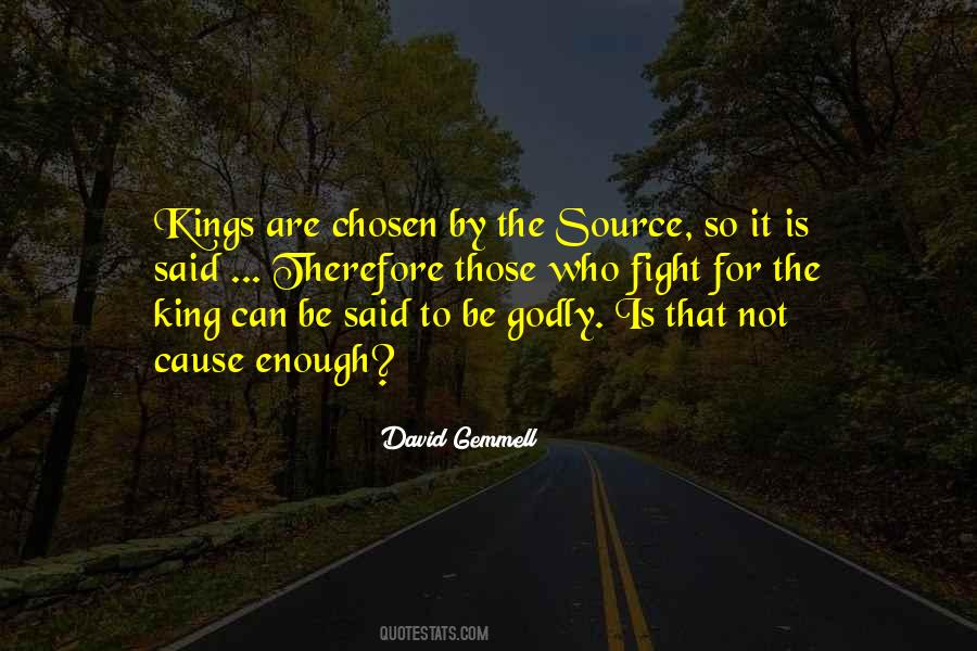 Who Is The King Quotes #1156448