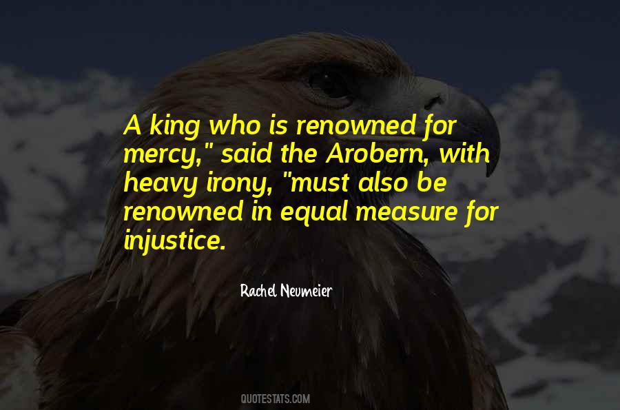 Who Is The King Quotes #588942