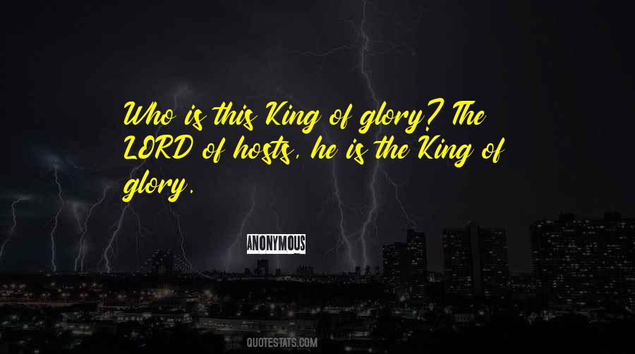 Who Is The King Quotes #959514