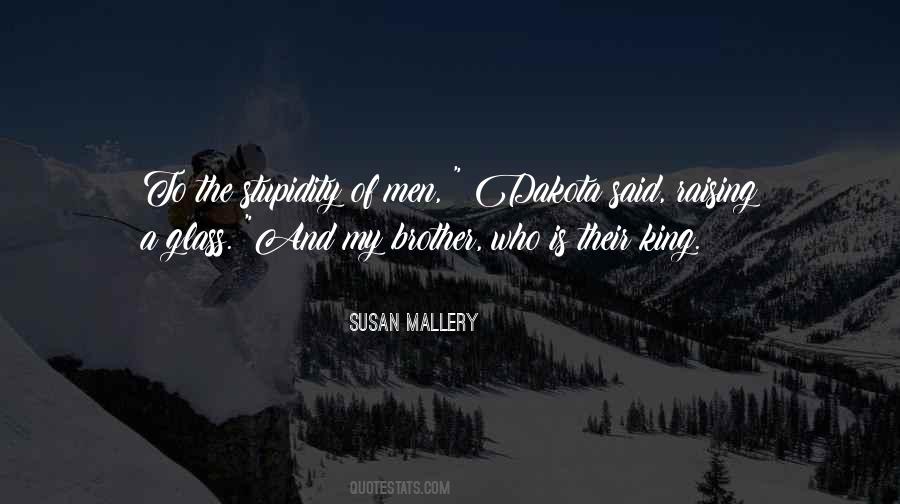 Who Is The King Quotes #995197