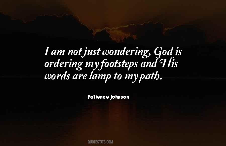 Quotes About My Footsteps #1762075