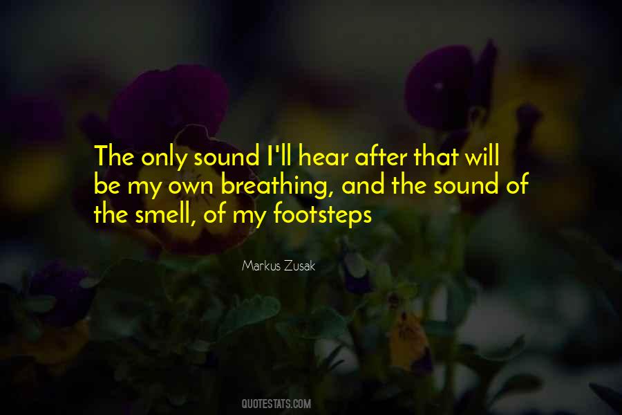 Quotes About My Footsteps #798276