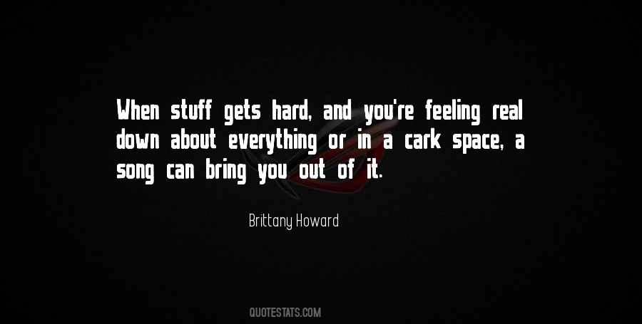Hard Feeling Quotes #1027983