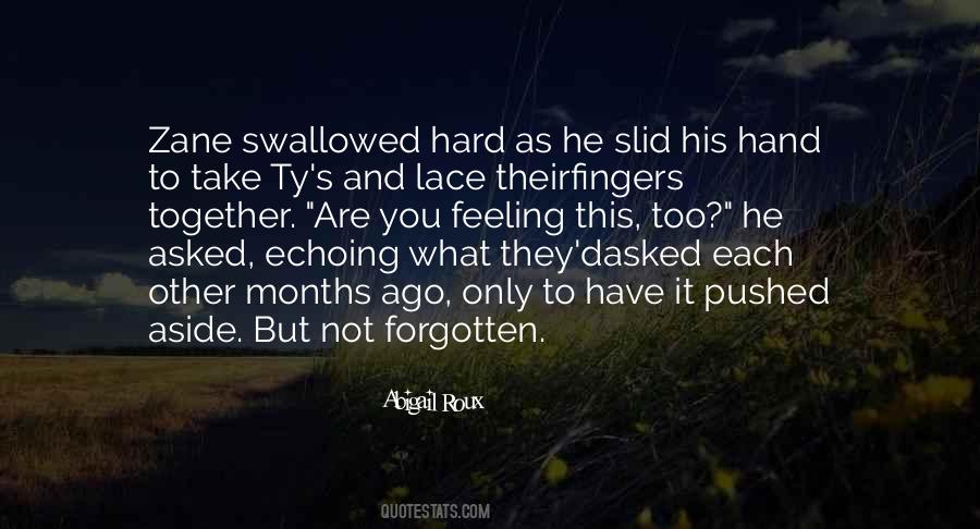 Hard Feeling Quotes #1152053