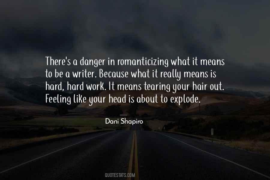 Hard Feeling Quotes #1179801