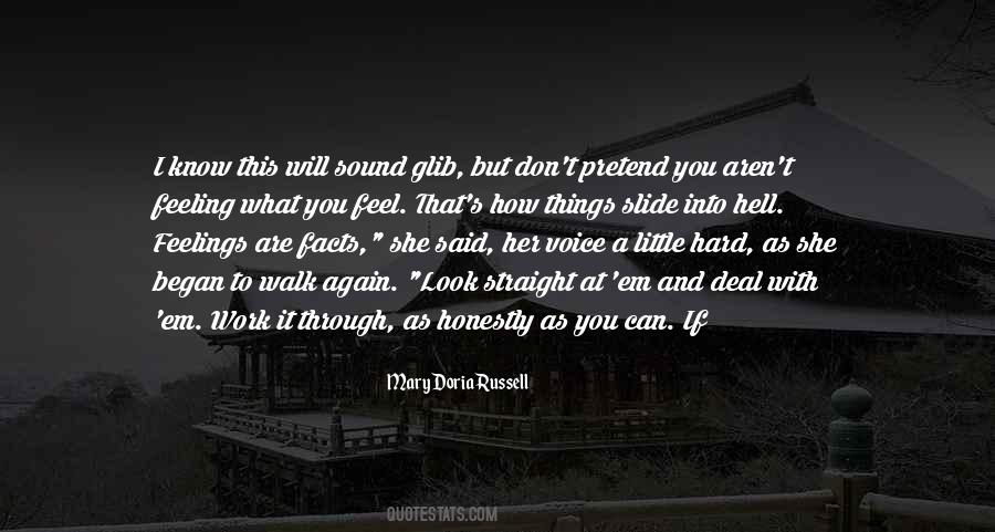 Hard Feeling Quotes #1230525