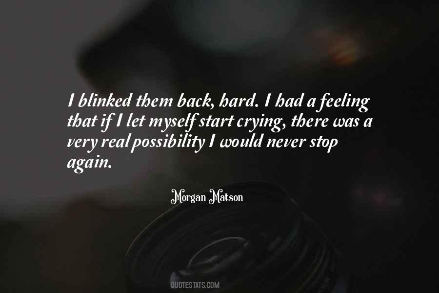 Hard Feeling Quotes #1457841