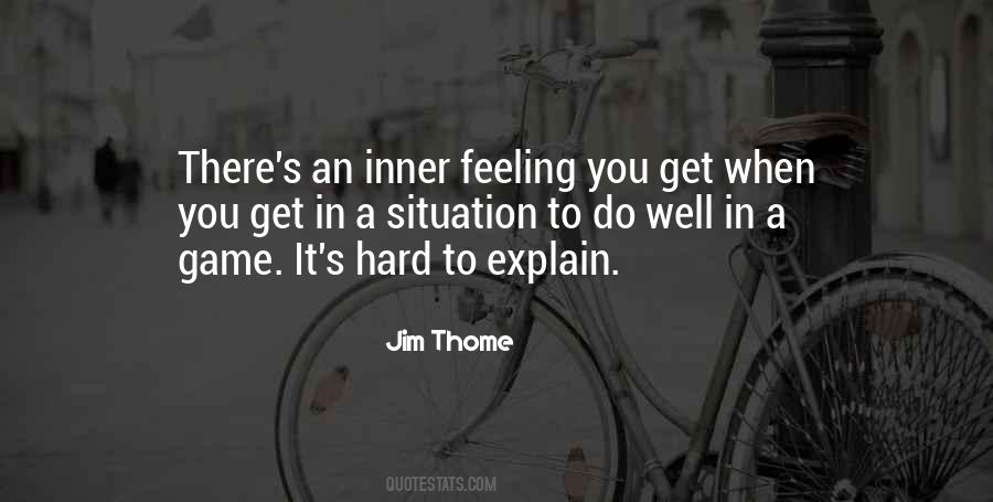 Hard Feeling Quotes #1535147