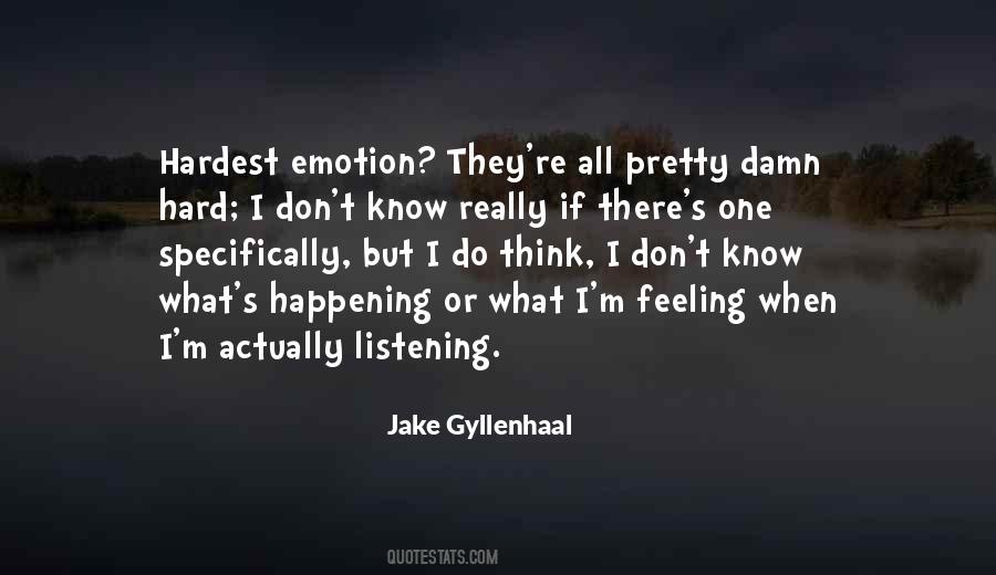 Hard Feeling Quotes #1566673