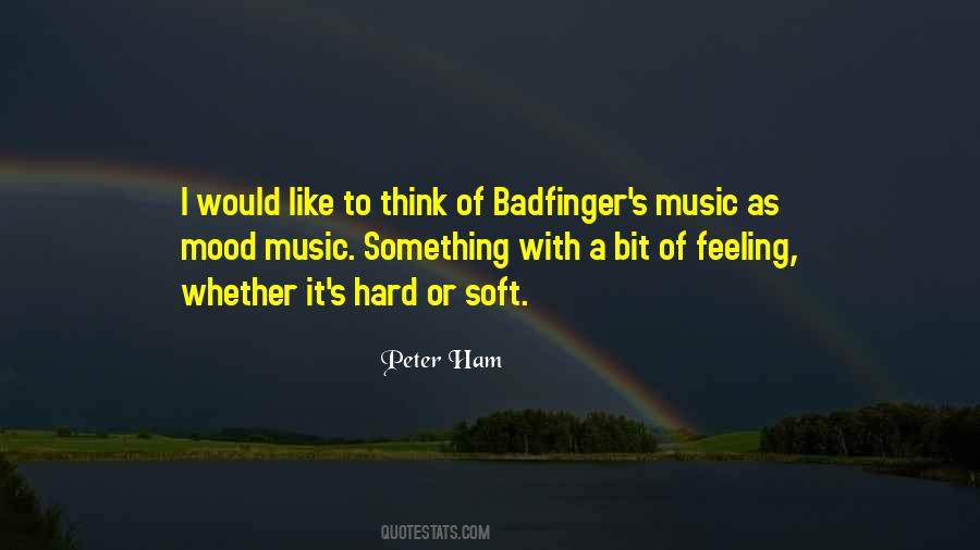 Hard Feeling Quotes #1600656