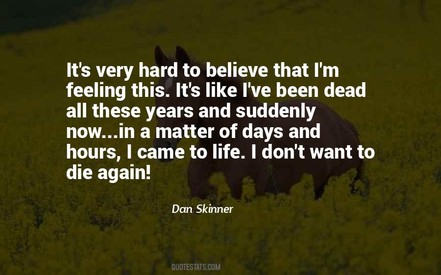 Hard Feeling Quotes #1670265