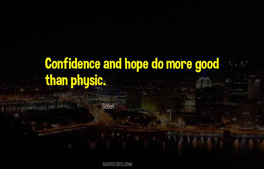 Confidence Good Quotes #1166196