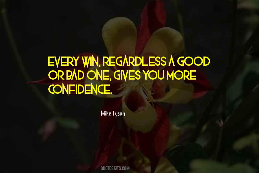 Confidence Good Quotes #1465456