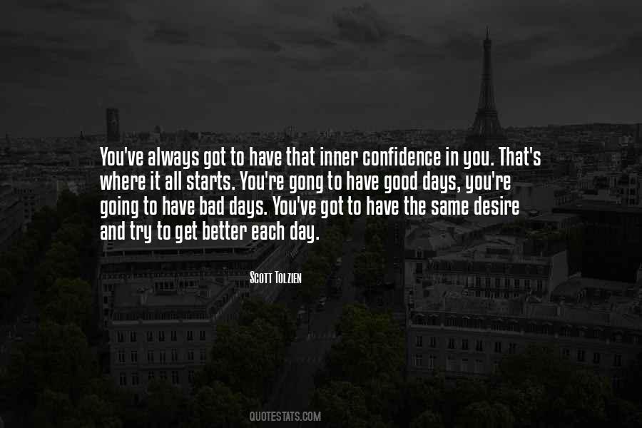 Confidence Good Quotes #502337
