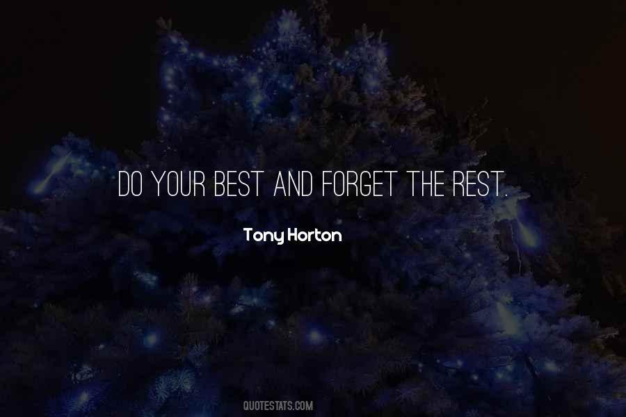 Do Your Best And Forget The Rest Quotes #1186425