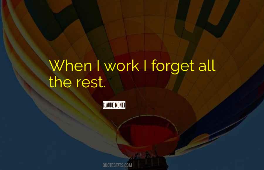 Do Your Best And Forget The Rest Quotes #160342