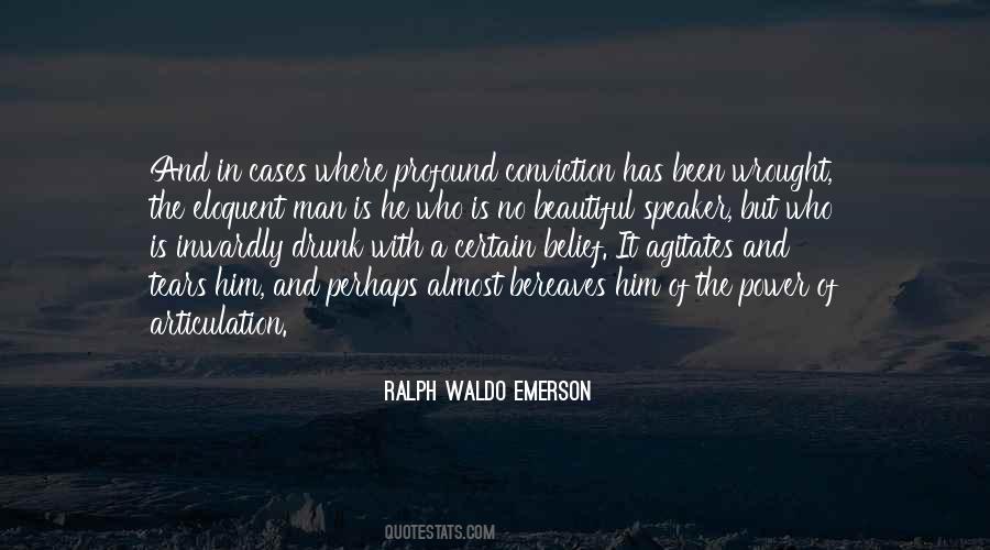 Man Of Conviction Quotes #1161939