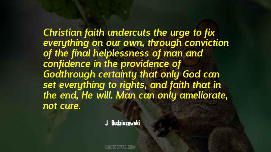 Man Of Conviction Quotes #1615986