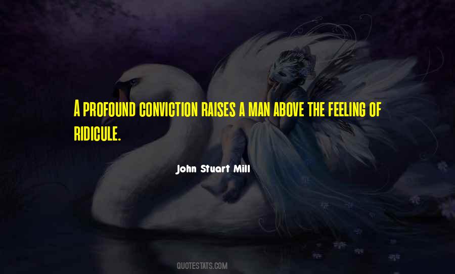 Man Of Conviction Quotes #1878068