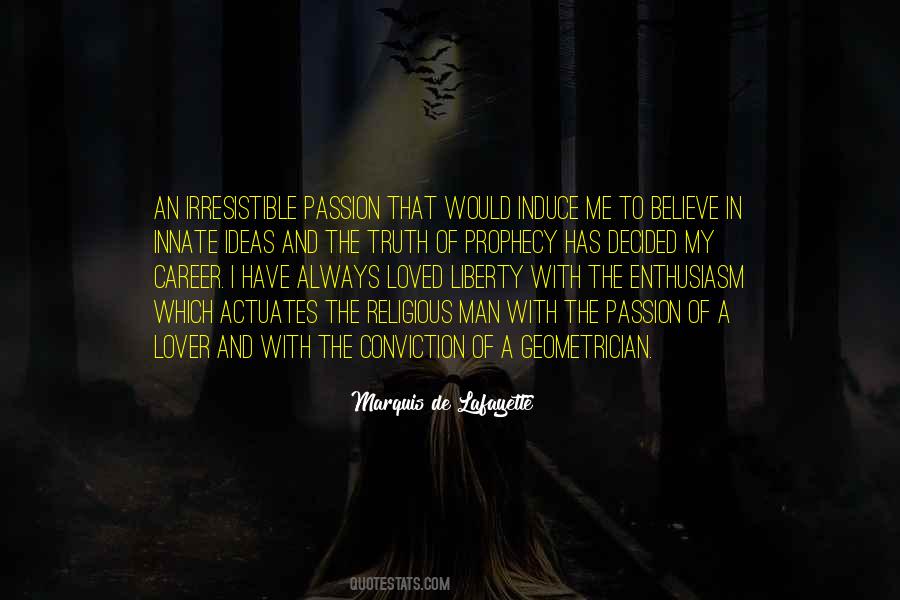 Man Of Conviction Quotes #365352