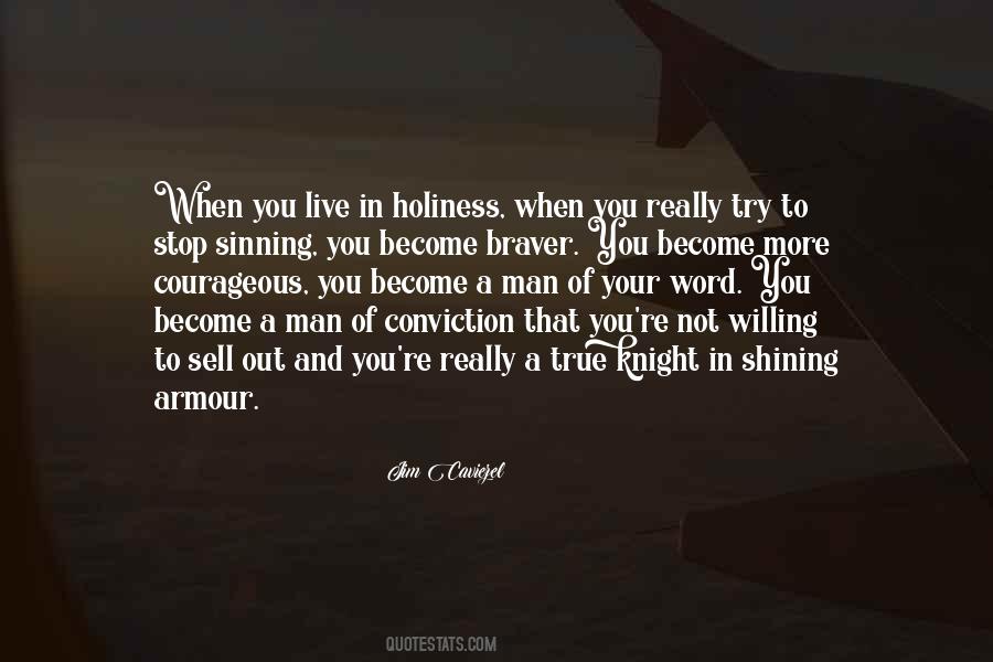 Man Of Conviction Quotes #694513