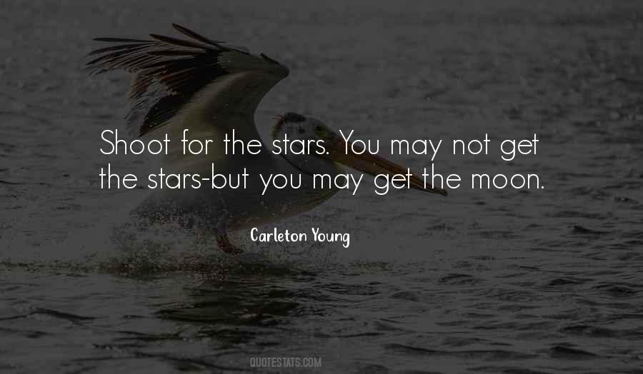Shoot For The Stars Quotes #1785115