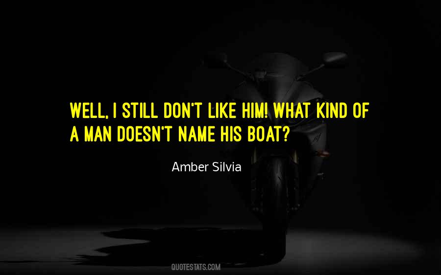 Quotes About Immature Man #249635
