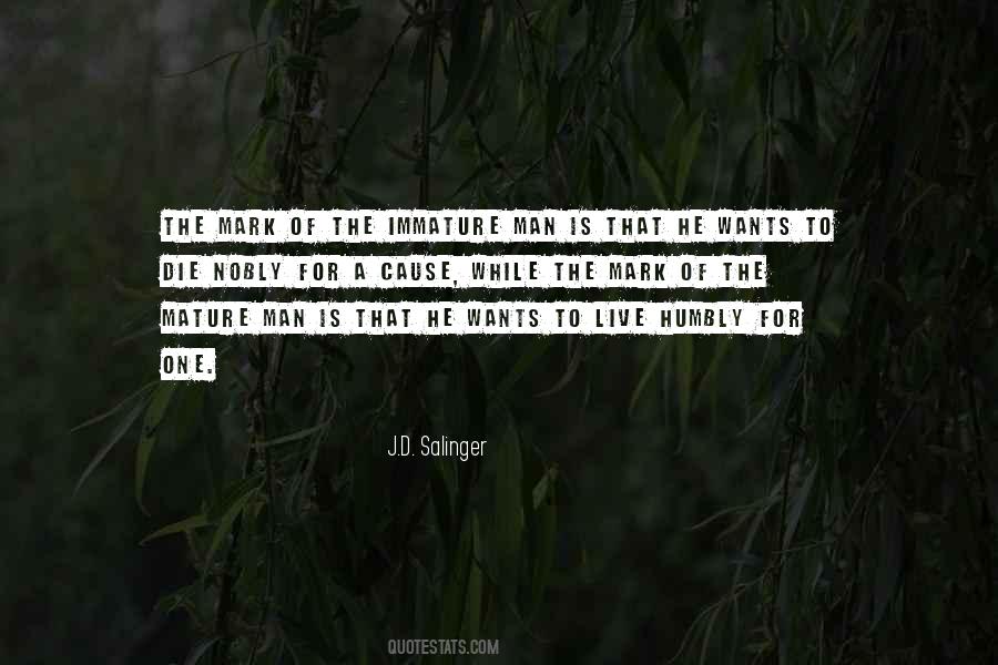 Quotes About Immature Man #410602