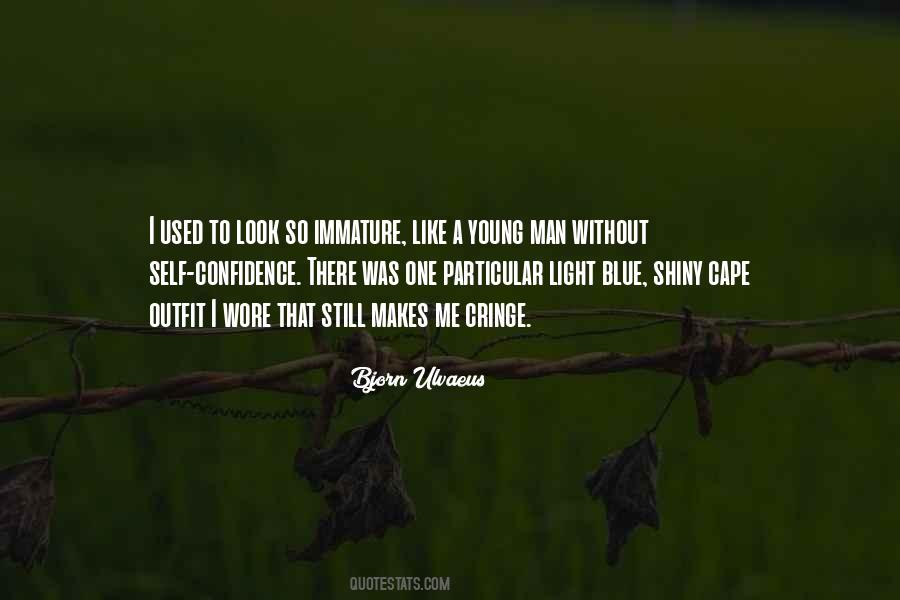 Quotes About Immature Man #950952