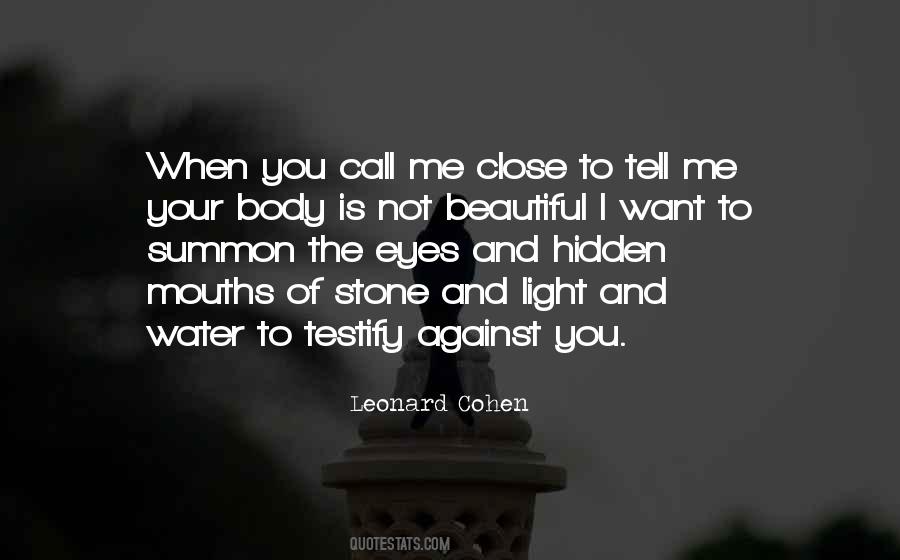 I Want To Close My Eyes Quotes #1145642