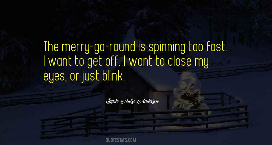 I Want To Close My Eyes Quotes #1242949