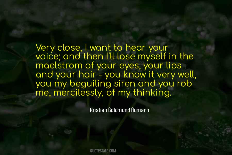 I Want To Close My Eyes Quotes #607079