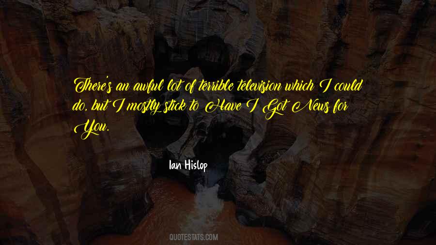 Have I Got News For You Quotes #240978