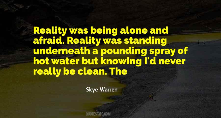 Even If You Are Standing Alone Quotes #1646207
