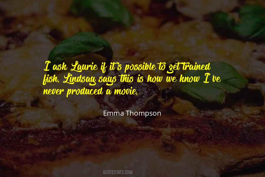 Emma Thompson Movie Quotes #1058655