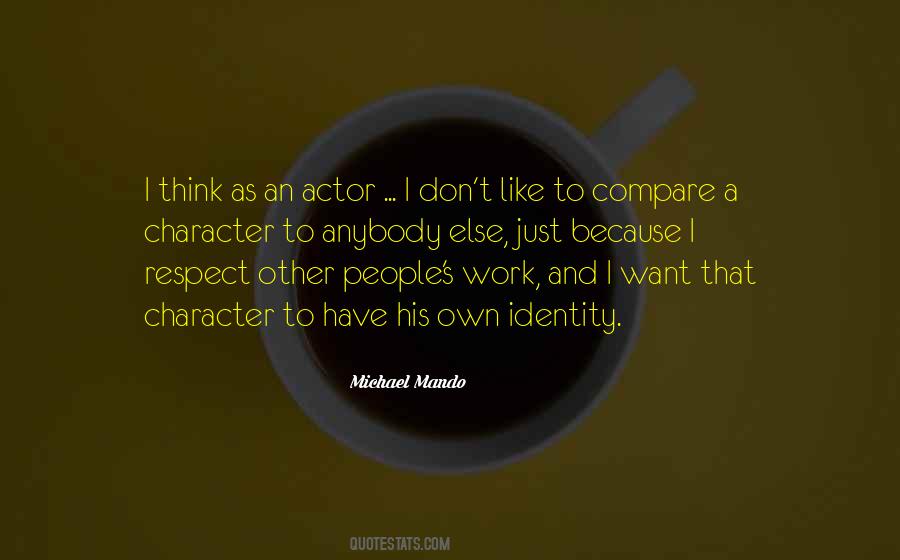 Own Respect Quotes #1033098
