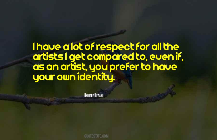 Own Respect Quotes #1035080