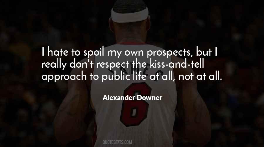 Own Respect Quotes #397167