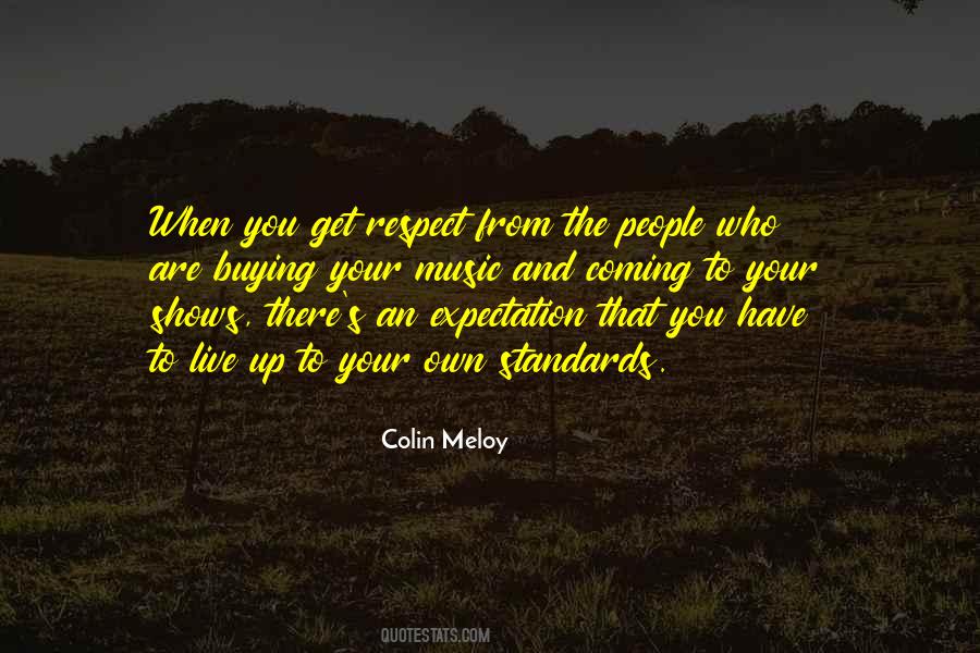 Own Respect Quotes #479794