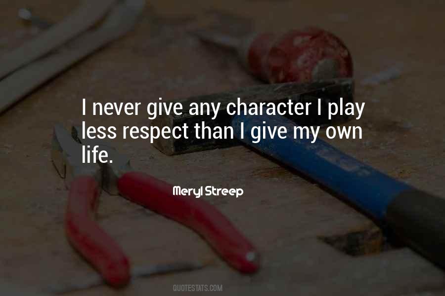 Own Respect Quotes #640337