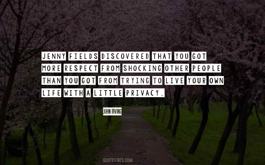 Own Respect Quotes #692913