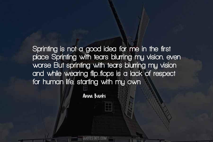 Own Respect Quotes #991421