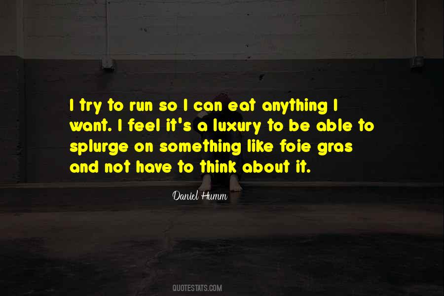 Eat Anything Quotes #1075937