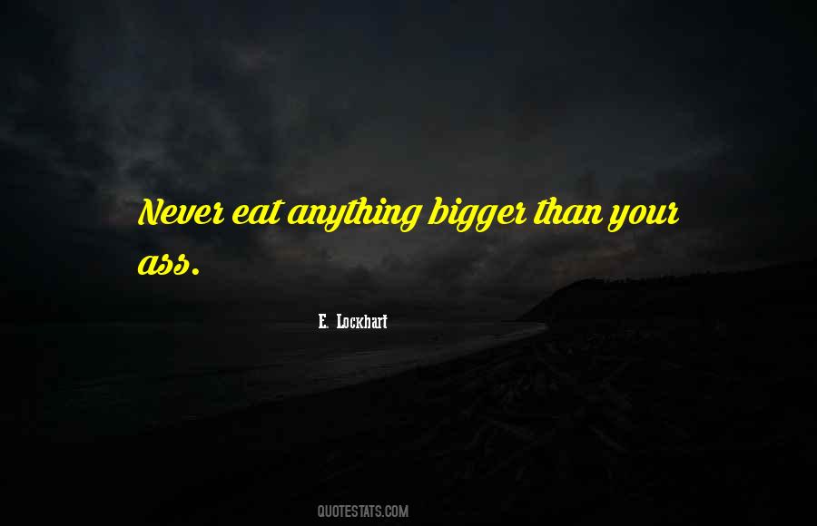 Eat Anything Quotes #1177669