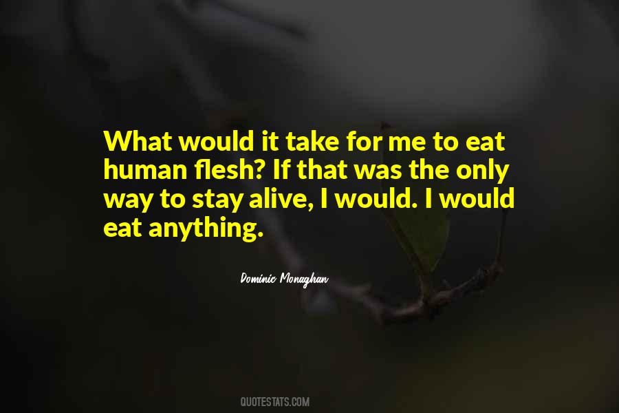 Eat Anything Quotes #1218965