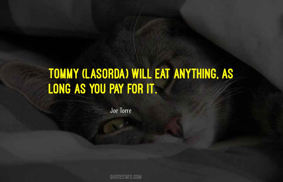 Eat Anything Quotes #151783