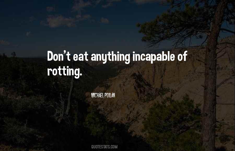 Eat Anything Quotes #1574764