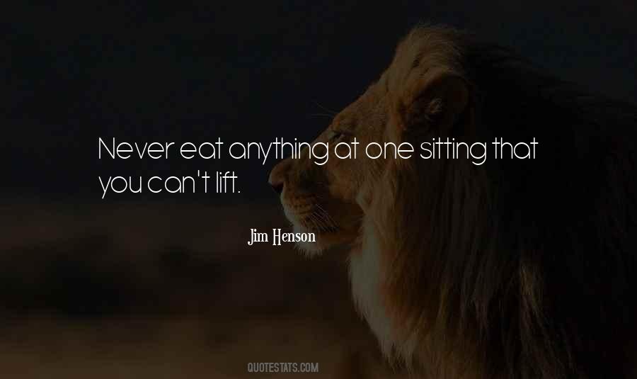 Eat Anything Quotes #448536