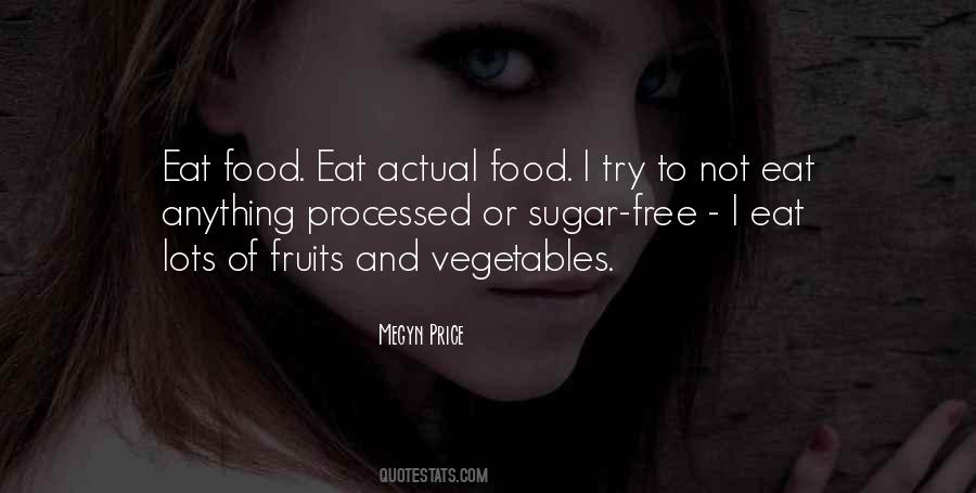 Eat Anything Quotes #745840