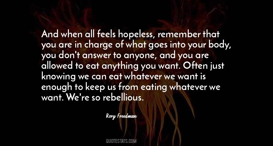 Eat Anything Quotes #772282